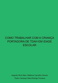 Produktbild: Como Trabalhar Com A Crian&ccedil;a Portadora De Tdah Em Idade Esc
