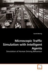 Produktbild: Blatnig, S: Microscopic Traffic Simulation with Intelligent