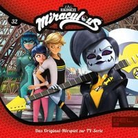 Produktbild: Folge 32: Das Miraculous der Schlange/ Zugfahrt ins All (Das Original-H&ouml;rspiel zur TV-Serie)