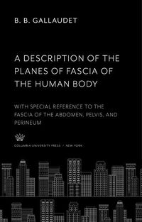 Produktbild: A Description of the Planes of Fascia of the Human Body