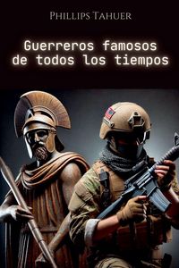 Produktbild: Guerreros Famosos de Todos los Tiempos
