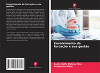 Produktbild: Envolvimento da furca&ccedil;&atilde;o e sua gest&atilde;o