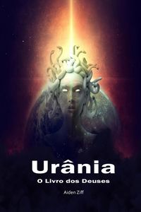 Produktbild: Ur&acirc;nia: O Livro dos Deuses