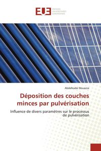 Produktbild: D&eacute;position des couches minces par pulv&eacute;risation