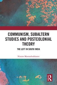 Produktbild: Communism, Subaltern Studies and Postcolonial Theory