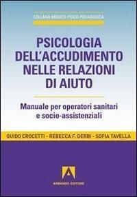 Produktbild: Psicologia dell'accudimento nelle relazioni di aiuto. Manuale per operatori sanitari e socio-assistenziali