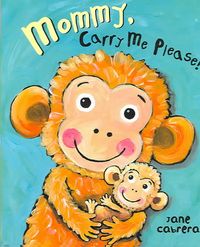Produktbild: Mommy, Carry Me Please!