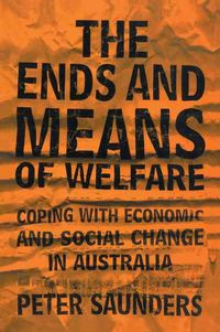 Produktbild: The Ends and Means of Welfare