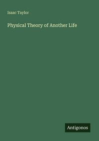 Produktbild: Physical Theory of Another Life
