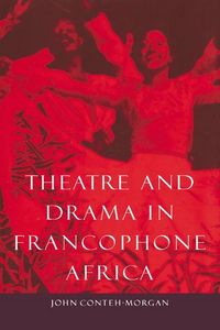 Produktbild: Theatre and Drama in Francophone Africa