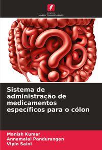 Produktbild: Sistema de administra&ccedil;&atilde;o de medicamentos espec&iacute;ficos para o c&oacute;lon