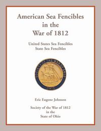Produktbild: American Sea Fencibles in the War of 1812