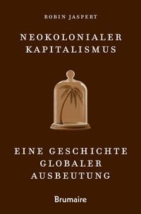Produktbild: Neokolonialer Kapitalismus