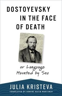 Produktbild: Dostoyevsky in the Face of Death
