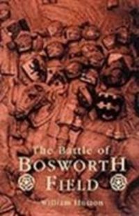 Produktbild: Hutton, W: The Battle of Bosworth Field