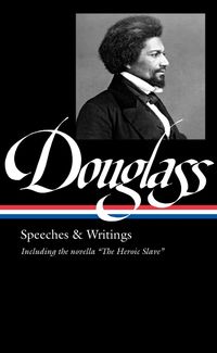 Produktbild: Frederick Douglass: Speeches & Writings (LOA #358)