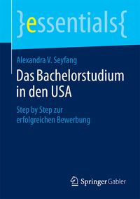 Bild vom Artikel Das Bachelorstudium in den USA vom Autor Alexandra V. Seyfang