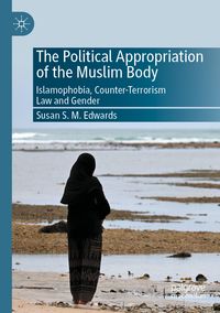 Produktbild: The Political Appropriation of the Muslim Body