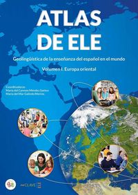 Produktbild: Atlas de ELE. Geolinguistica de la ensenanza del esp. en el mundo