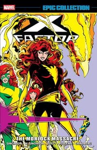 Produktbild: X-Factor Epic Collection: The Morlock Massacre