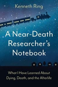 Produktbild: A Near-Death Researcher's Notebook