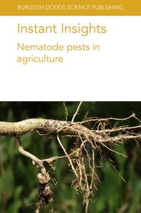 Produktbild: Instant Insights: Nematode pests in agriculture