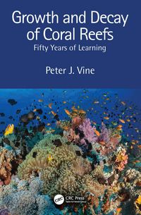 Produktbild: Vine, P: Growth and Decay of Coral Reefs