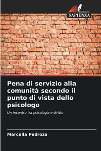 Produktbild: Pena di servizio alla comunit&agrave; secondo il punto di vista dello psicologo