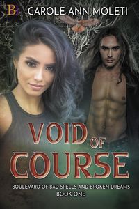 Produktbild: Void of Course (Boulevard of Bad Spells and Broken Dreams, #1)