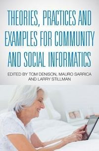 Produktbild: Theories, Practices & Examples for Community & Social Inform