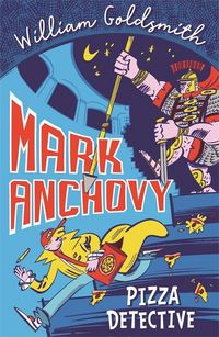 Produktbild: Mark Anchovy: Pizza Detective (Mark Anchovy 1)