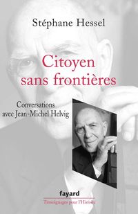 Bild vom Artikel Citoyen sans frontières vom Autor Stéphane Hessel