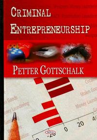 Produktbild: Gottschalk, P: Criminal Entrepreneurship
