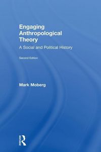 Produktbild: Moberg, M: Engaging Anthropological Theory