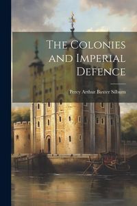 Produktbild: The Colonies and Imperial Defence