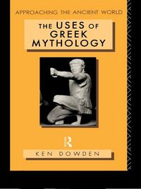 Produktbild: The Uses of Greek Mythology