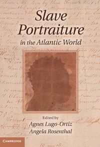 Produktbild: Slave Portraiture in the Atlantic World