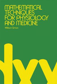 Produktbild: Mathematical Techniques For Physiology and Medicine