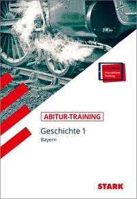 Bild vom Artikel STARK Abitur-Training - Geschichte Band 1 - Bayern vom Autor Johannes Werner