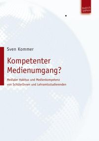 Produktbild: Kompetenter Medienumgang?