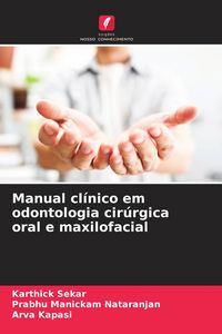 Produktbild: Manual cl&iacute;nico em odontologia cir&uacute;rgica oral e maxilofacial