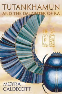 Produktbild: Tutankhamun and the Daughter of Ra