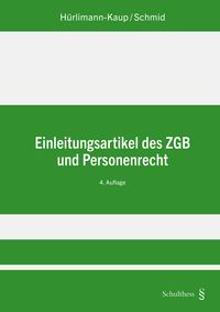 Produktbild: Einleitungsartikel des ZGB und Personenrecht