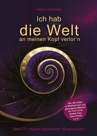 Produktbild: Ich hab die Welt an meinen Kopf verlor`n