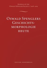 Bild vom Artikel Oswald Spenglers Geschichtsmorphologie heute vom Autor David Engel