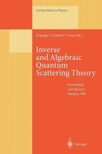 Produktbild: Inverse and Algebraic Quantum Scattering Theory