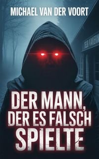 Produktbild: Der Mann, der es falsch spielte