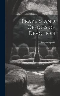 Produktbild: Prayers and Offices of Devotion