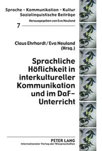 Produktbild: Sprachliche H&ouml;flichkeit in interkultureller Kommunikation und im DaF-Unterricht