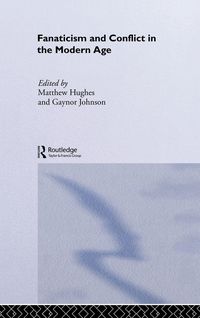 Produktbild: Fanaticism and Conflict in the Modern Age